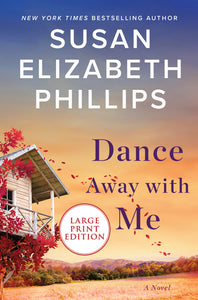 Dance Away with Me : A Novel