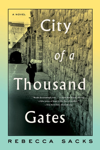 City of a Thousand Gates : A Novel