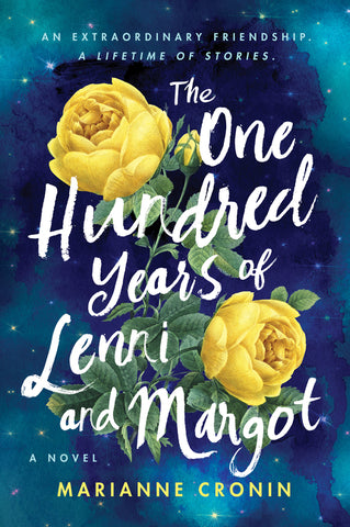 The One Hundred Years of Lenni and Margot : A Novel