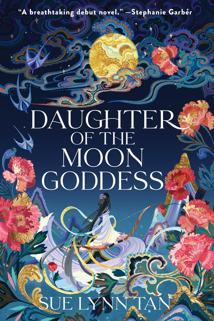 Daughter of the Moon Goddess : A Novel