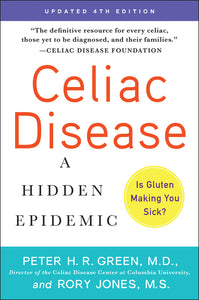 Celiac Disease (Updated 4th Edition) : A Hidden Epidemic