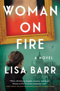 Woman on Fire : A Novel