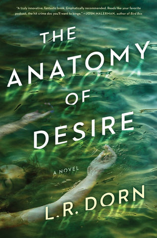 The Anatomy of Desire : A Novel