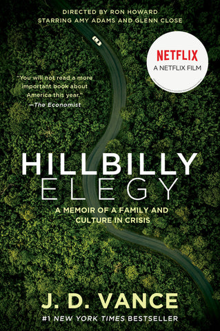 Hillbilly Elegy [movie tie-in] : A Memoir of a Family and Culture in Crisis