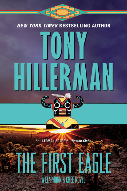 The First Eagle : A Leaphorn and Chee Novel