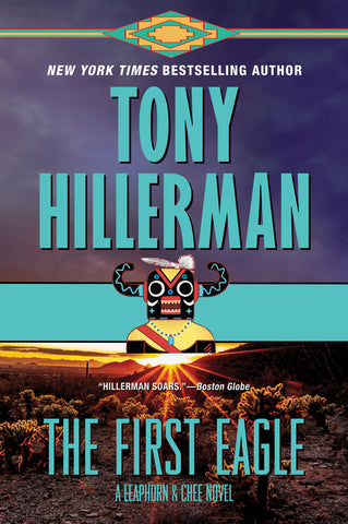 The First Eagle : A Leaphorn and Chee Novel