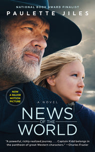 News of the World [Movie Tie-in] : A Novel