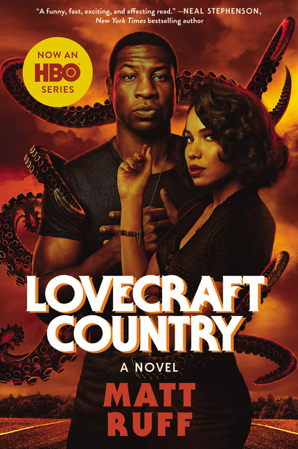 Lovecraft Country [movie tie-in] : A Novel