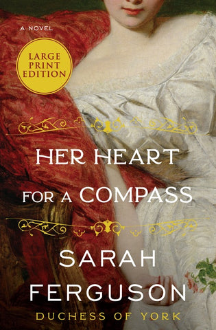 Her Heart for a Compass : A Novel