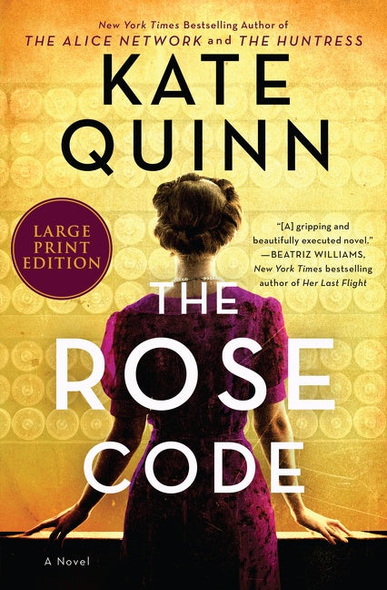 The Rose Code : A Novel