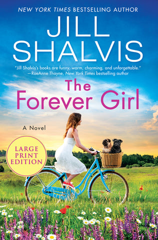 The Forever Girl : A Novel