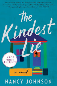 The Kindest Lie : A Novel