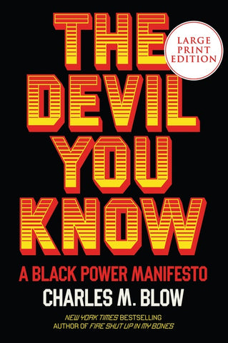 The Devil You Know : A Black Power Manifesto