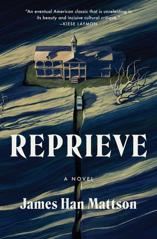 Reprieve : A Novel