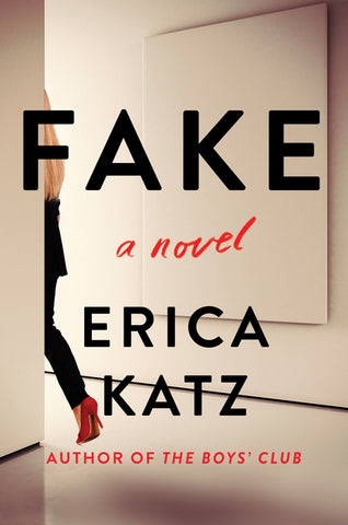 Fake : A Novel