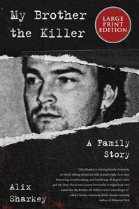 My Brother the Killer : A Family Story
