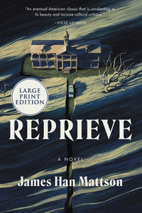 Reprieve : A Novel