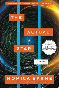 The Actual Star : A Novel