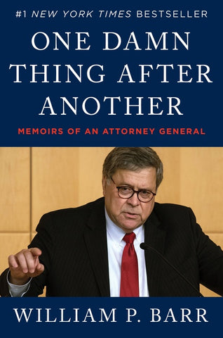 One Damn Thing After Another : Memoirs of an Attorney General