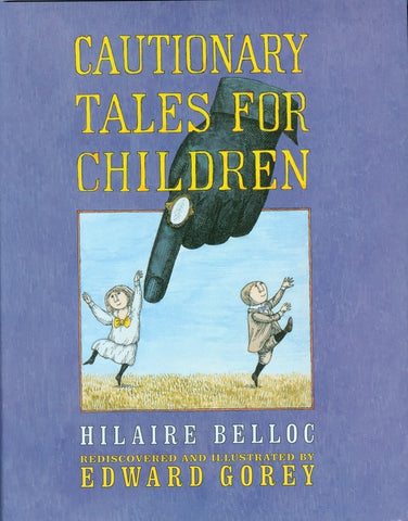 Cautionary Tales For Children