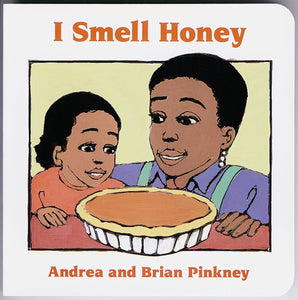 I Smell Honey : Family Celebration Board Books