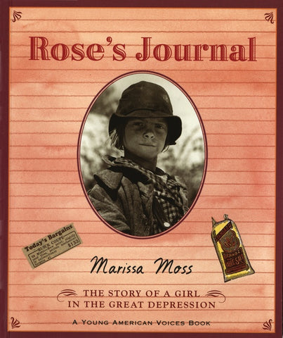 Rose's Journal : The Story of a Girl in the Great Depression