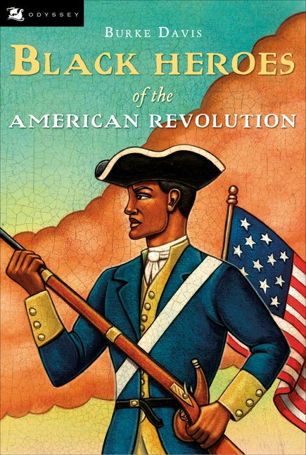 Black Heroes Of The American Revolution