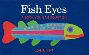 Fish Eyes : A Book You Can Count On