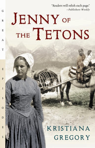 Jenny Of The Tetons