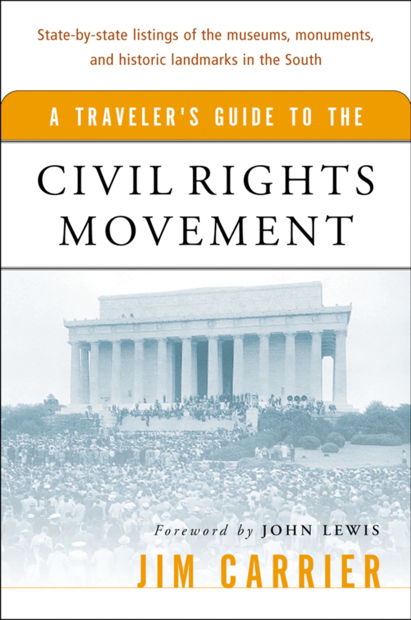 A Traveler's Guide To The Civil Rights Movement