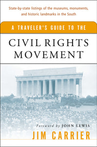 A Traveler's Guide To The Civil Rights Movement