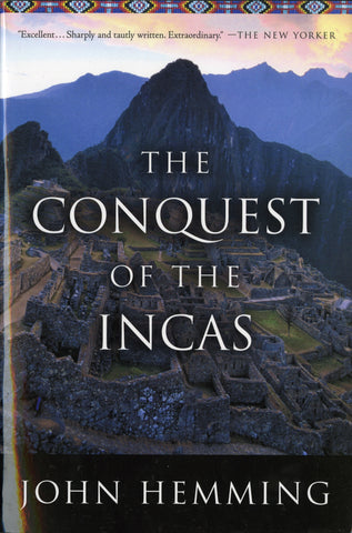 The Conquest Of The Incas