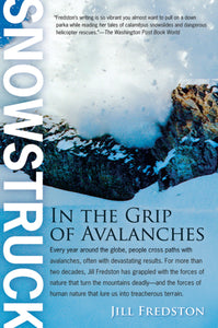 Snowstruck : In the Grip of Avalanches