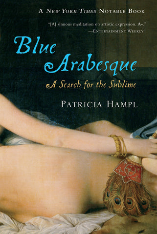 Blue Arabesque : A Search for the Sublime