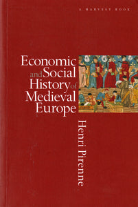 Economic And Social History Of Medieval Europe