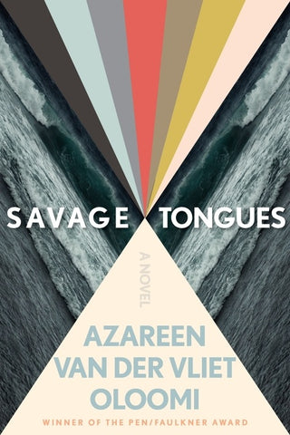 Savage Tongues : A Novel
