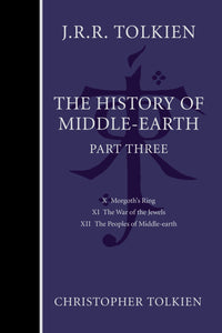 The History Of Middle-Earth, Part Three