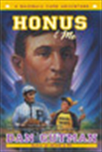 Honus & Me : A Baseball Card Adventure