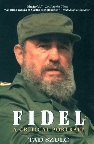 Fidel: : A Critical Portrait