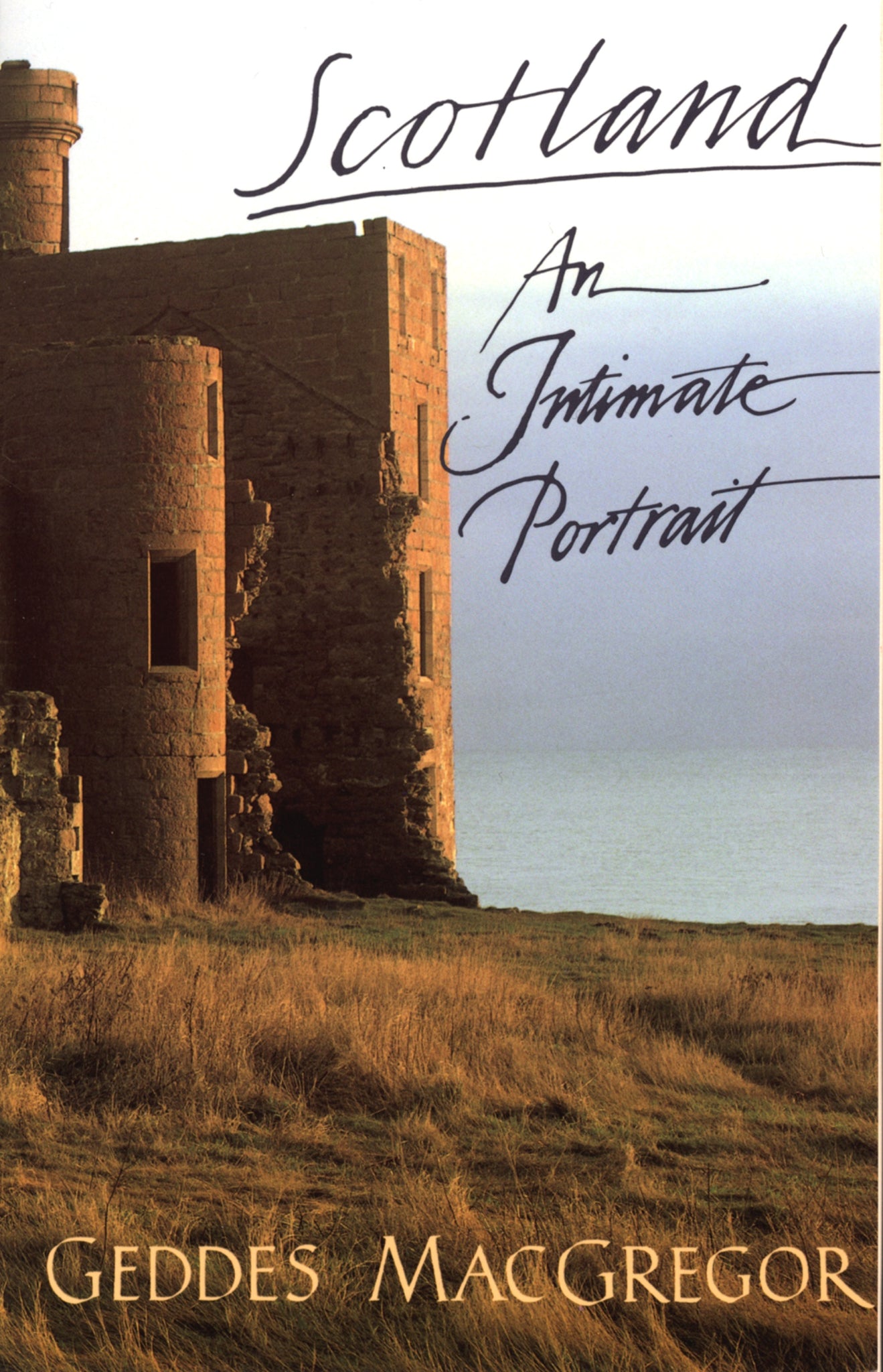 Scotland : An Intimate Portrait