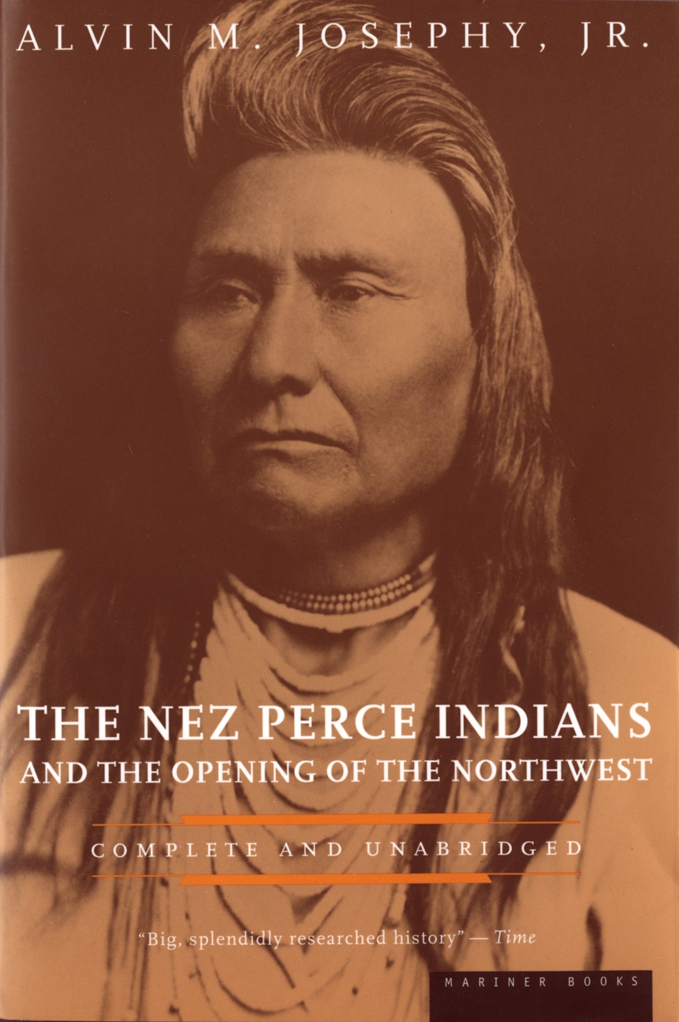 The Nez Perce Indians And The Opening Of The Northwest