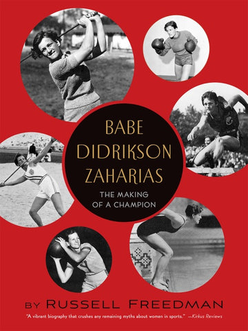 Babe Didrikson Zaharias : The Making of a Champion