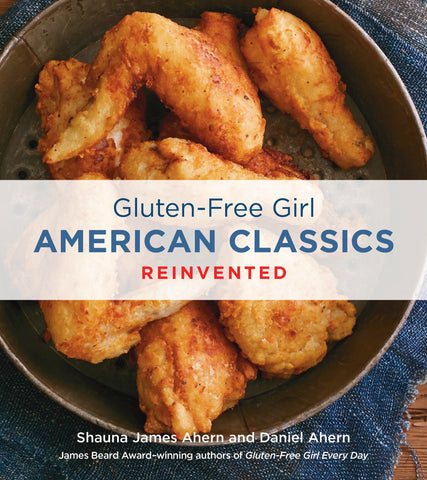 Gluten-Free Girl American Classics Reinvented