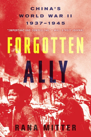 Forgotten Ally : China's World War II, 1937-1945