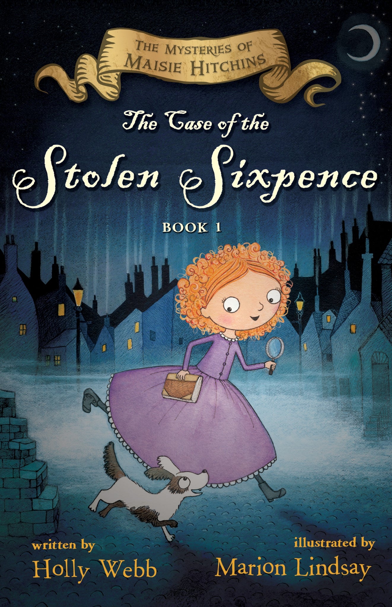 The Case Of The Stolen Sixpence : The Mysteries of Maisie Hitchins Book 1