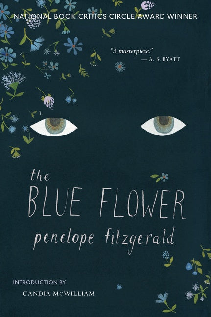 The Blue Flower : A Novel