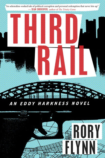 Third Rail : An Eddy Harkness Novel