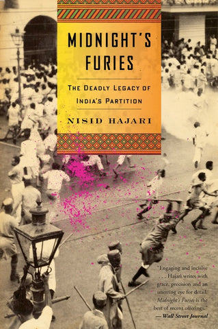 Midnight's Furies : The Deadly Legacy of India's Partition