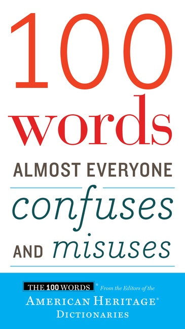 100 Words Almost Everyone Confuses And Misuses