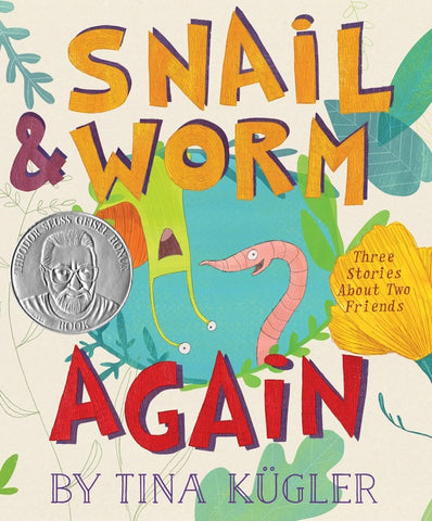 Snail And Worm Again : Three Stories About Two Friends